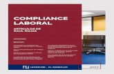 COMPLIANCE LABORAL - ecija.com · Así, en el ámbito laboral, el Compliance o Labour Compliance, hace referencia a la función corporativa de prevención y gestión de los riesgos