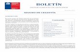 BOLETÍN - cajmetro.cl N_4_DE.pdf · administración privada y un denominado Fondo de Ce-santía Solidario, como mecanismos destinados a la asis-tencia de los trabajadores desempleados