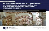 EL ESTANDARTE DE AL ANDALUS: INTENSIDAD Y EXTENSIÓN DE LA ...seguridadycultura.org/.../ElEstandarteDeAlAndalusCarlosEcheverria.pdf · Para profundizar en el estudio de la diseminación