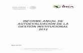 INFORME ANUAL DE AUTOEVALUACIÓN DE LA GESTIÓN ... · Autoevaluación de la Gestión Institucional 2012 del INCA Rural, para dar cumplimiento, entre otros, a su objeto social referido