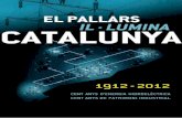 EL PALLARS CATALUNYA - Museu de la Ciència i de la ... · Un nou impuls per la comarca. La Canadenca ... indústria catalana de la segona meitat ... el Berguedà, el Ripollès i