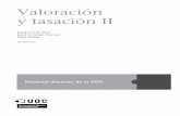 Valoración y tasación II - openaccess.uoc.eduopenaccess.uoc.edu/webapps/o2/bitstream/10609/51201/1/Valoración y... · Valoración y tasación II Josep Carrió Boix Joan D. Gutés