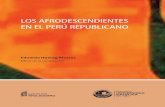 Los afrodescendientes en eL Perú rePubLicanoperuesmas.com/biblioteca-jorge/30 Los afrodescendientes en el Peru... · cotidiana de una familia negra en la Lima del S. XIX. Lima ...