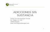 ADICCIONES SINADICCIONES SIN SUSTANCIAvinculopsicoterapia.com/documents/Adicciones sin sustancia.pdf · Clasificación de adicciones sin sustanciaClasificación de adicciones sin