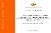 LA CONSTRUCCIÓN COMO FACTOR DE CRECIMIENT O …tauja.ujaen.es/bitstream/10953.1/1281/1/TFG-Ballesta... · 2015-02-07 · 2.1. LOS MODELOS NEOCLASICOS DEL CRECIMIENTO EXOGENO .....