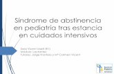 Síndrome de abstinencia en pediatría tras estancia en ...³n-R1... · Dx de exclusión, tener en cuenta el posible solapamiento de los ... sindrome-de-abstinencia-sindrome-de 4.