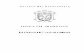 ESTATUTO DE LOS ALUMNOS - uv.mx · El examen de admisión es el procedimiento que deberán cumplir los aspirantes a ingresar a la Universidad Veracruzana y que consiste en la evaluación
