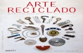 Anja Brunt RECICLADO - ggili.com · Pon en práctica el arte reciclado con quince propuestas inspiradas en la obra de los artistas. Collares, máscaras, ... Madera vieja: Pájaros