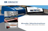 Brady Workstation - d37iyw84027v1q.cloudfront.net · etiquetas como un profesional en un instante. Aplicaciones incluidas: Impresión por lotes, Importación de Excel, Administrar