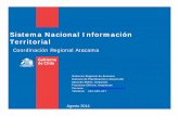 Sistema Nacional Información Territorial - ineatacama.cl · Correos: emollerd@goreatacama.cl Teléfono: 522-535-227. Gobierno de Chile | Gobierno Regional de Atacama 2 Como servicio
