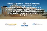 Evaluación Específica de Desempeño del Fondo de ... · para el Fortalecimiento de las Entidades Federativas (FAFEF) en el ejercicio fiscal 2016, mediante el análisis de las normas,