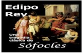 Sófocles - Biblioteca Virtual EDP University-Recinto de ... Rey - EDP - 16pt.pdf · Edipo en Colonus - Fulchran-Jean Harriet (1798–1799) (p. 47) Edipo y la esfinge - Gustave Moreau