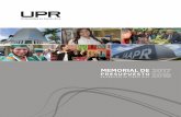 Memorial de Presupuesto - upr.edu · Memorial de Presupuesto Universidad de Puerto Rico ... integrarse al proyecto de cambio socioeconómico necesario para la recuperación de la