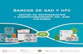 SECTOR DE REFRIGERACIÓN Y ACONDICIONAMIENTO DEL AIRE COLOMBIA - giz.de · Ministerio de Ambiente y Desarrollo Sostenible de Colombia (MADS) realizó un inventario de Bancos de SAO