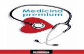 Medicina premium - LIDER EN ECONOMÍA Y NEGOCIOSnuevaeconomia.com.bo/wp-content/uploads/2014/10/Sep-mededicina... · (POSTINOR 1 y POSTINOR 2); además del SAFE TEST (Prueba de embarazo