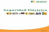 Seguridad Eléctrica - bender-ca.com · Los beneficios principales para los usuarios en instalaciones eléctricas son Una mayor seguridad en el trabajo mediante una detección preventiva