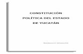CONSTITUCIÓN POLÍTICA DEL ESTADO DE YUCATÁN · Yucatán, en el ámbito de sus competencias, tienen la obligación de promover, respetar, proteger y garantizar los derechos humanos,