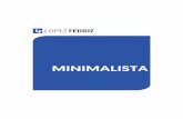 MINIMALISTA - Lopez Ferrizlopezferriz.com/wp-content/uploads/2016/06/20.-MINIMALISTA-ADVANCE.pdf · arquitectura según normativa NP EN 12020-02. ... Corredera Minimalista con deslizamiento