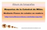 Mediante Planos de calados en madera. · Álbum de fotografías Maquetas de la Catedral de Milán. Mediante Planos de calados en madera.   ...