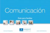Comunicaciónamaraberrigurasoak.org/.../02/COMUNICACION-Y-FAMILIA.pdf · 2016-04-04 · Las doce barreras de la comunicación 91 365 92 00 A continuación ofrecemos una serie acciones