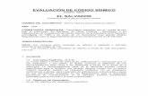 Seismic Code Evaluation Form - El Salvador de emergencia de diseño... · El diseño involucra la definición de una sismorresistencia base única a ser distribuida a través de la