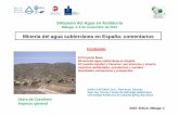 Simposio del Agua en Andalucía - h2ogeo.upc.edu · Simposio del Agua en Andalucía Málaga, 4–6 de noviembre de 2015 Contenido Minería del agua subterránea en España: comentarios