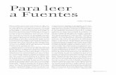 Para leer a Fuentes - Revista de la Universidad de México · pre buscó a un nuevo lector, forjado por cada lectura, desplegada sobre el porvenir, sobre la página siguiente y la