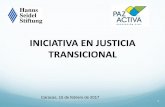 INICIATIVA EN JUSTICIA TRANSICIONALjusticiatransicional.org.ve/wp-content/uploads/2017/09/Iniciativa... · autocracias de Cipriano Castro y de Juan Vicente ... hechos de corrupción