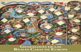 GENEALOGÍA DE LAS R CASAS DE EUROPApatrimonioediciones.com/wp-content/uploads/2018/01/CATALOGO-GENEA... · Árbol genealógico de John de Gante, ... Juana I de Castilla, su hijo