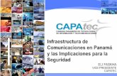 Comunicaciones en Panamá y las Implicaciones para la Seguridadbiamericas.com/presentaciones/2011/seguridadDeInformacionesCorpora... · VICE-PRESIDENTE CAPATEC • • Agenda ...