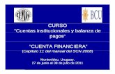 CURSO ““Cuentas institucionales Cuentas institucionales y ... · CURSO ““Cuentas institucionales Cuentas institucionales y balanza de pagos” “CUENTA FINANCIERACUENTA FINANCIERA”