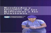 R. Cortázar / Interacciones entre el sistema de pensiones ... · La Sección 3 compara el diseño de los nuevos ... Latinoamérica y qué explica el surgimiento de reformas sistémicas