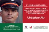 PRINCIPIOS Y PROTOCOLOS PARA LA APLICACIÓN DEL …cees-colombia.com/wp-content/uploads/2016/09/brochure-evento-web.pdf · para la aplicación del nuevo código de policía en la