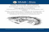 Guía Docente 2017/2018 - ucam.edu · Prats, J. (2003) Líneas de investigación en didáctica de las ciencias sociales. Barcelona, Historia & Ensino. Introducción a la Investigación