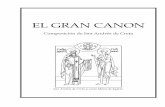 EL GRAN CANON - orthodoxmadrid.comorthodoxmadrid.com/wp-content/uploads/2011/03/Gran_Canon.pdf · Ven, alma miserable, con tu cuerpo, y confiesa al Creador de todo. En adelante deja