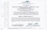  · de ensayo en la rama de metal mecánica, ingresada a esta entidad el día 22 de octubre de 2013, de conformidad con la norma NMX-EC-17025-lMNC-2006 (ISO/IEC 17025:2005) "Requisitos