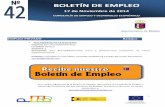 BOLETÍN DE EMPLEO - aytobadajoz.es · Descripción: Se necesita cubrir un puesto de programador web. Funciones: programación de aplicaciones informáticas, aplicaciones web, gestión