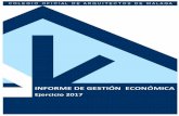 INFORME DE GESTIÓN ECONÓMICA - …profesionales.coamalaga.es/.../LiquidacionPresupuesto2017.pdf · que son el 84,3% de los ingresos totales, y por otra parte, el resto de ingresos