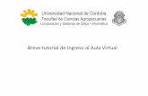 Breve tutorial de Ingreso al Aula Virtualinformatica.agro.catedras.unc.edu.ar/files/Ingreso-a-Aulas-Virtual... · Departamento de Ingenieria y Mecanización Rural Catedra de Ingles