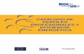 CATÁLOGO DE PERFILES PROFESIONALES - CDPU : CENTRO DE …centrourbal.com/sicat2/documentos/81_2007109452_catalogo... · 2011-06-05 · ... el componente de una nueva cultura energética