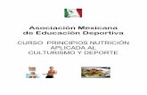 Asociación Mexicana de Educación Deportiva · No hay duda alguna que la mayor longevidad y expectativa de vida de los hombres es debido a una mejor nutrición. La buena nutrición