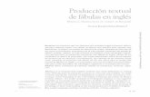 Producción textual de fábulas en inglés - Dialnet · 2017-09-14 · La hipótesis del estudio fue que el uso de estra-tegias cognitivas en la producción textual permitiría obtener
