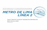 Linea 2 y Ramal Av. Faucett-Av. Gambetta de la Red Básica ... · Nuevo Metro de Lima –Linea 2 Financiación del Proyecto ... Perú, SUNAT Financiación de Largo Plazo ... Ahorro