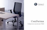 ConForma · En este resumen de soluciones, ... proporcionando a la silla un aire de actualidad. ... Tipos de brazos Epoxi negro, gris plata, blanco polar o cromada