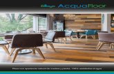 Pisos con apariencia natural de madera y piedra, 100% ... · Tabla comparativa AquaFloor Isocore v/s otros pisos laminados Fácil y rápida instalación sin aclimatación Instalación