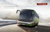 La ComfortClass 500. - setra-bus.com · motor, aumenta la comodidad y la seguridad al maniobrar ... y la luz de carretera tiene un alcance considerablemente mayor. Esto incrementa