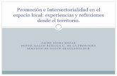 Promoción e Intersectorialidad en el espacio local: experiencias y ... · encuentro para la intersectorialidad, pero no por ello necesariamente ocurre. ... Se crea la Subdirección