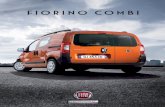 Fiorino Combi 8voSPA@ - motordos.es · Fiorino Combi reúne la comodidad de un pequeño monovolumen y la capacidad y ahorro ... Grúa hasta un taller Fiat. Regreso de los ... Climatizador