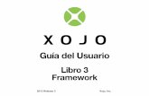 Guía del Usuario - cdn.xojo.comcdn.xojo.com/Documentation/ES/UserGuide-Framework-ES.pdf · Programación Xojo, Módulos y Clases; ﬁnalizando con el ... Desarrollo Multiplataforma,