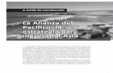 La Alianza del Pacífico: la estrategia para ingresar al Asia · 17 A modo de introducción Conformada por Chile, Colombia, México y Perú en el año 2011, la Alianza del Pacífico